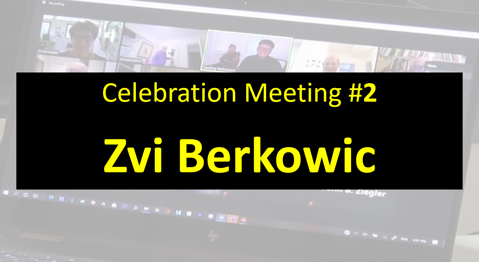 Celebration Meeting - #2 Zvi Berkowic